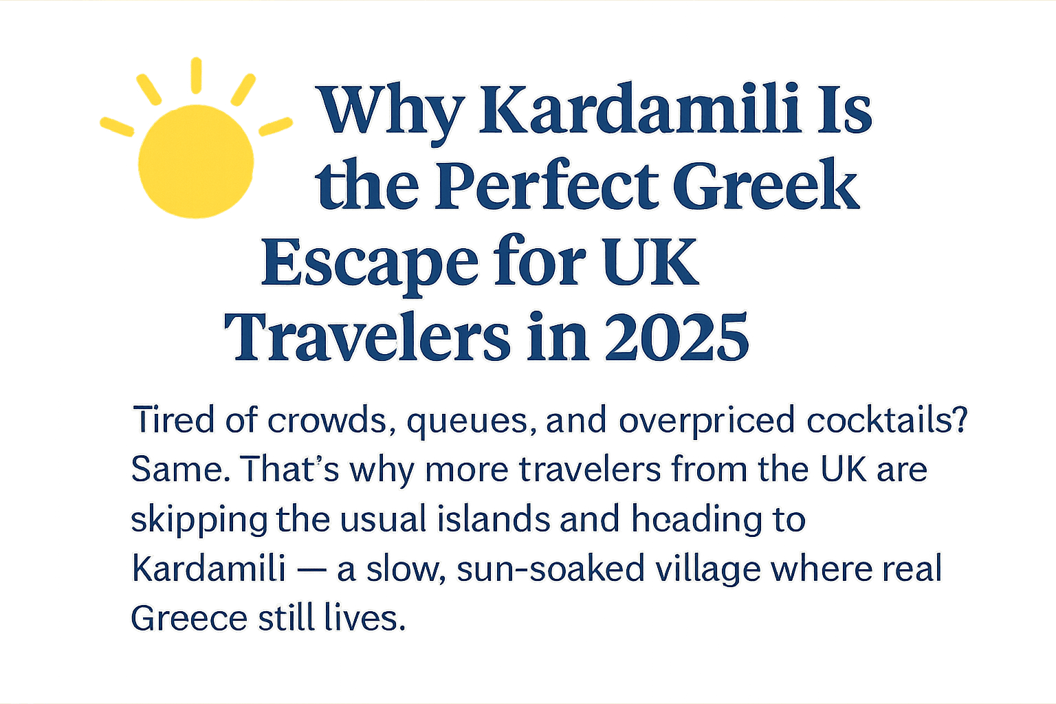 Header graphic for blog about why Kardamili is the perfect Greek getaway for UK travelers in 2025